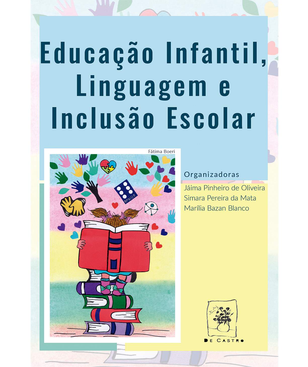 PDF) Inclusão Educacional De Crianças Com Deficiência Na Educação Infantil:  Um Estudo De Caso